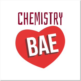 Chemistry Bae Posters and Art
